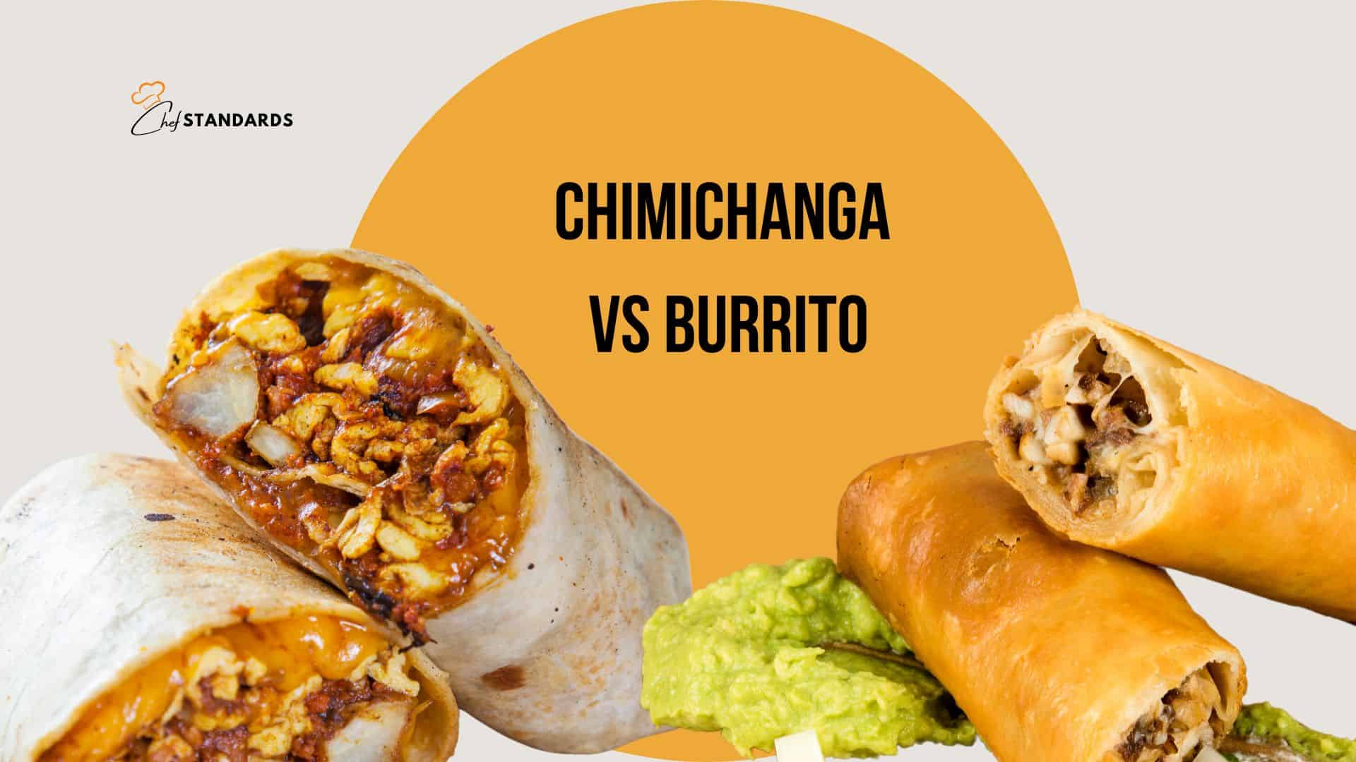 Chimichanga Vs Burrito