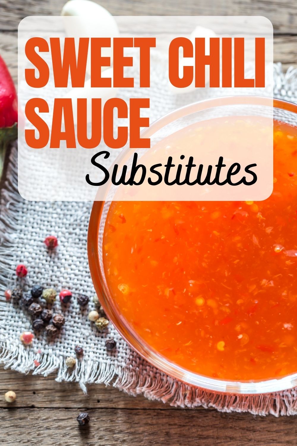 9 meilleurs substituts à la sauce chili douce + recette DIY