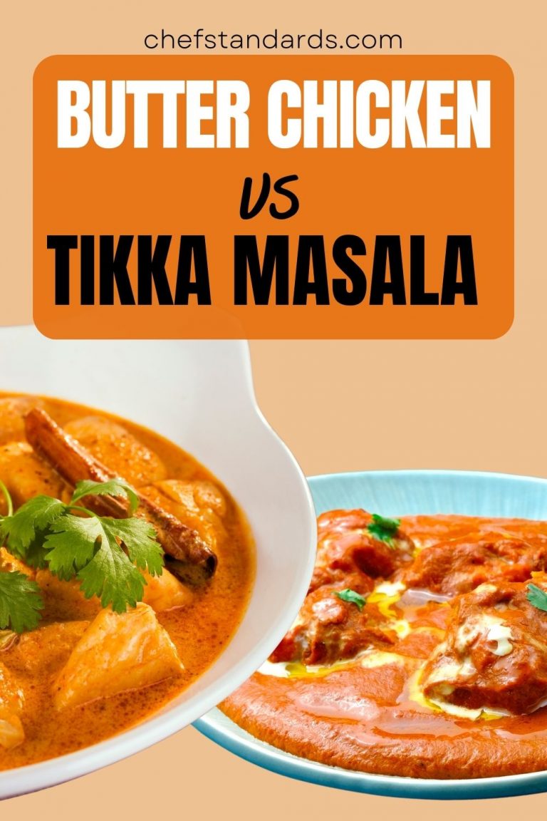 Butter Chicken Vs Tikka Masala (10 Differences + Similarities)