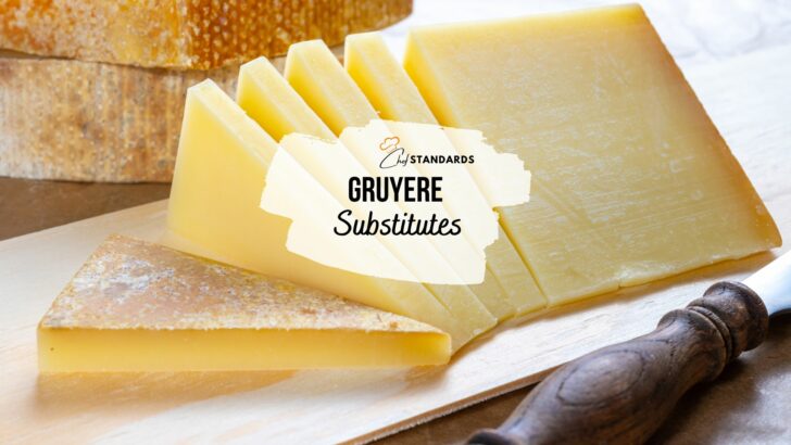 12 Finest Gruyere Substitutes Suited For Any Dish 