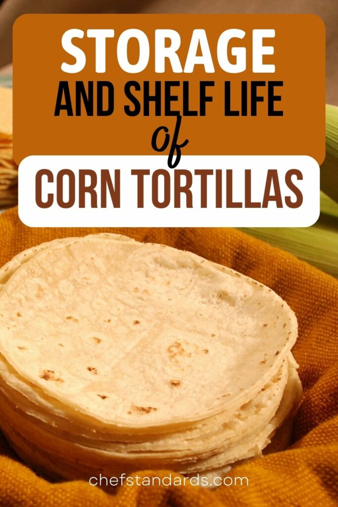 Do Corn Tortillas Go Bad And How Can You Make Them Last Longer?