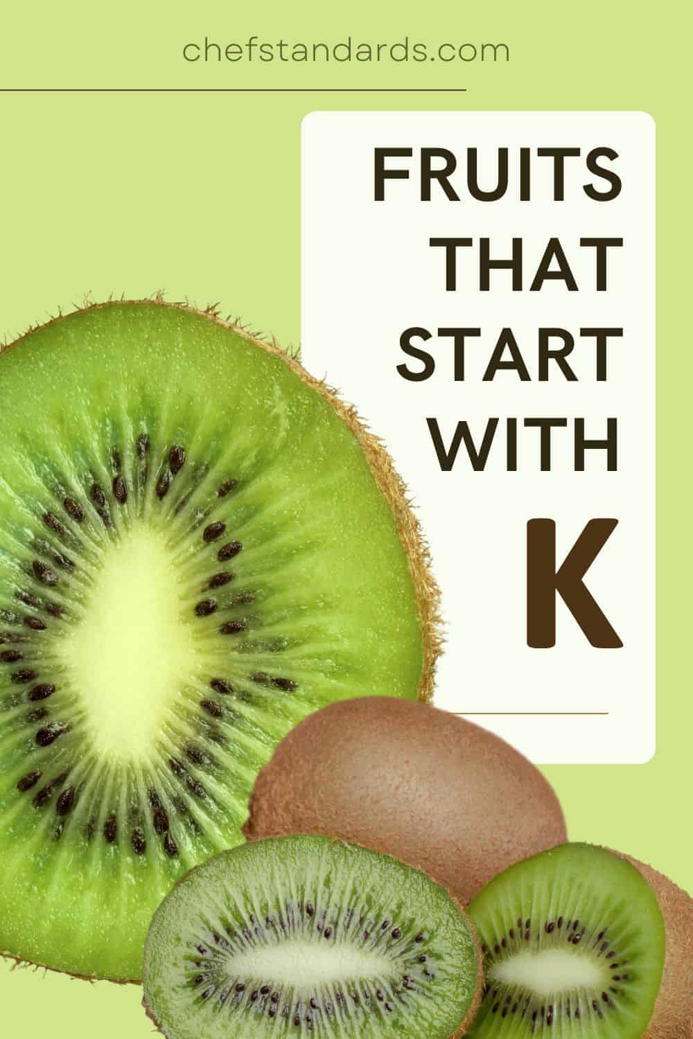 FRUITS That Start With K