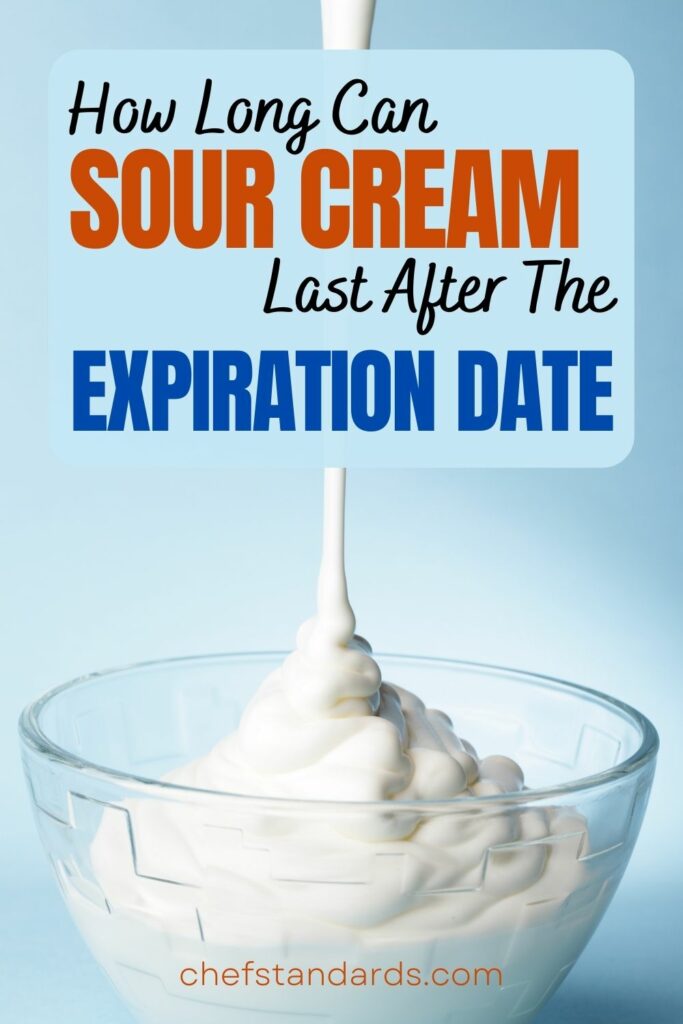 How Long Is Sour Cream Good After The Expiration Date?