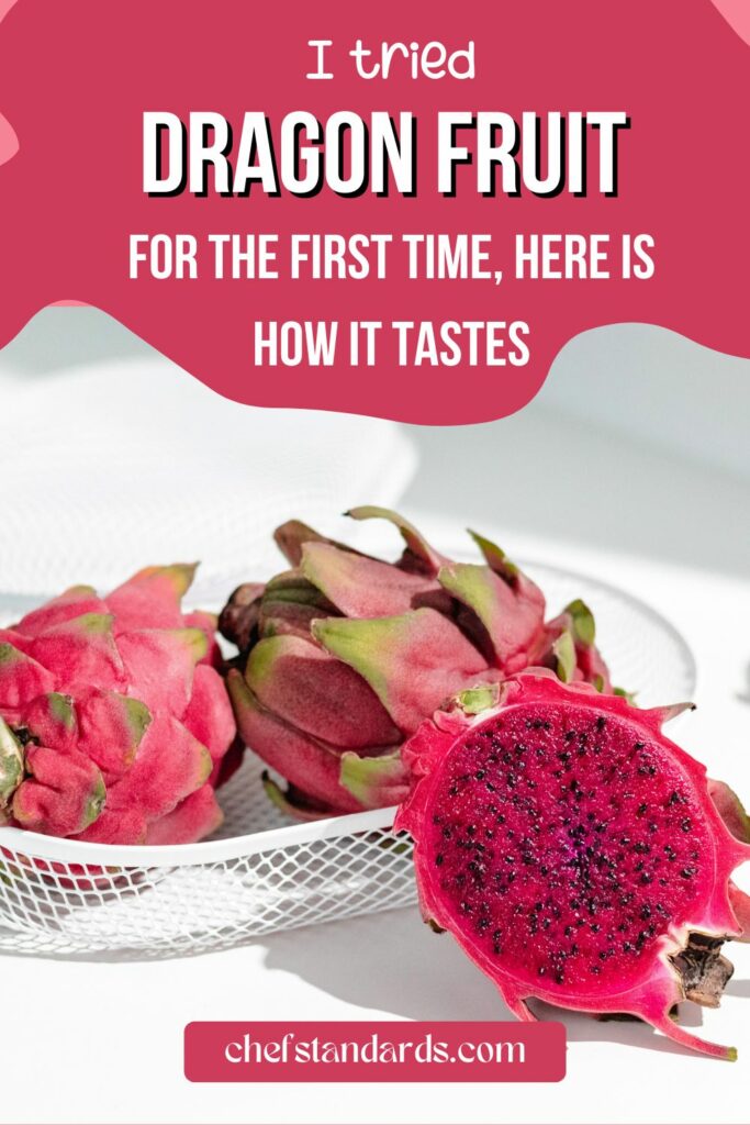 What Does Dragon Fruit Taste Like? (3 Recipes Included)