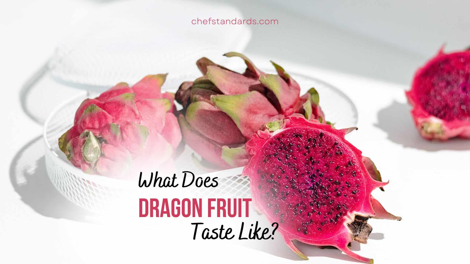 what does dragon fruit taste like