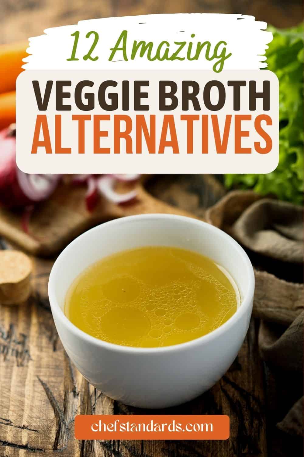 12 Best Vegetable Broth Substitutes You Should Look For