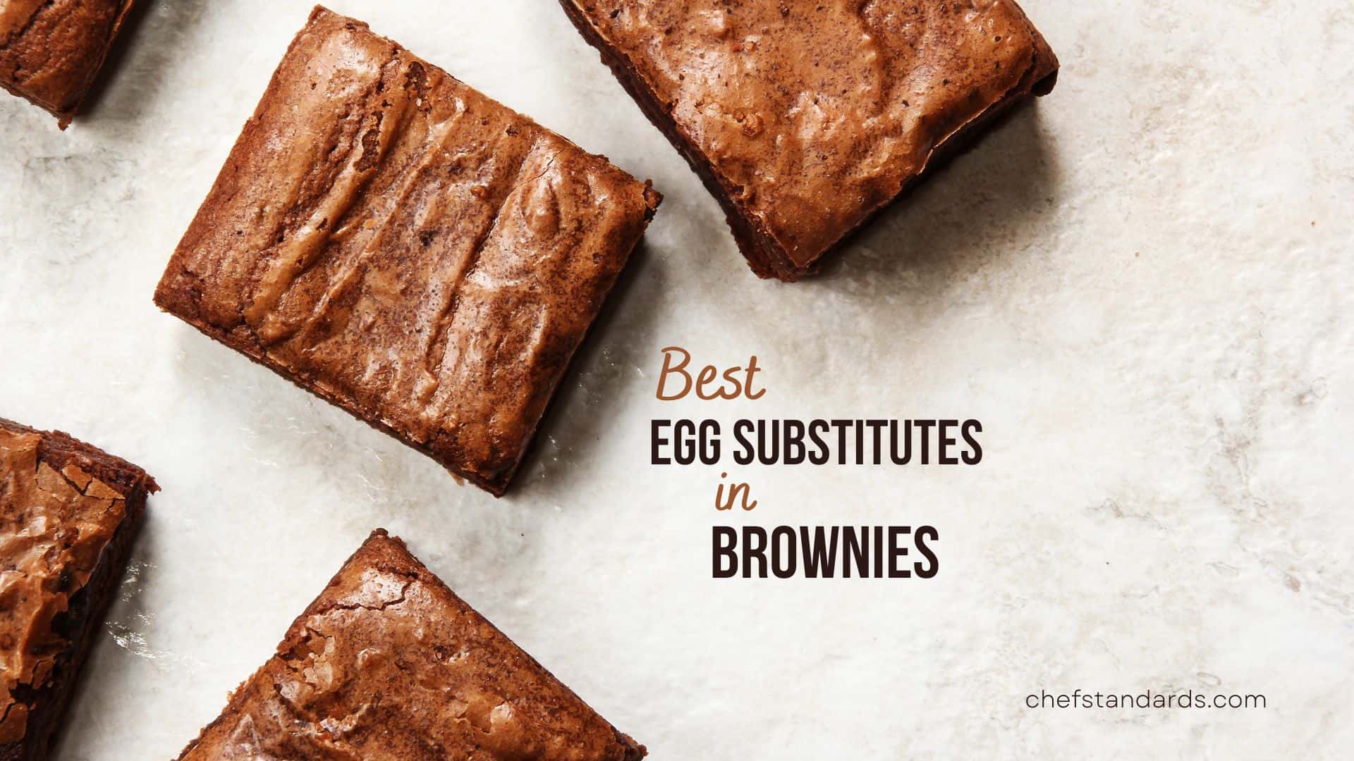 17 Best Egg Substitutes In Brownies And How To Use Them