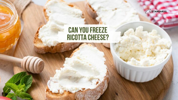 Can You Freeze Ricotta Cheese? Here’s The Right Way To Do It
