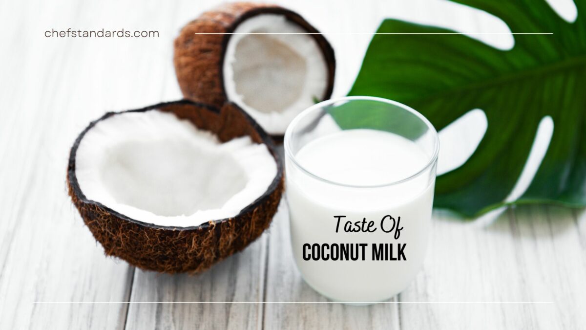 Does Coconut Milk Taste Like Coconut And How Is It Made?