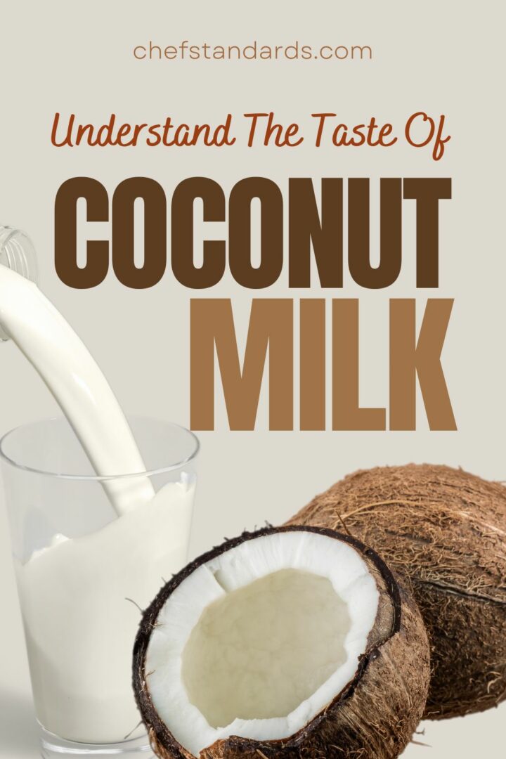 Does Coconut Milk Taste Like Coconut And How Is It Made?