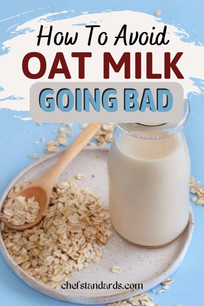 Does Oat Milk Go Bad? If Yes, How Long Does It Last?