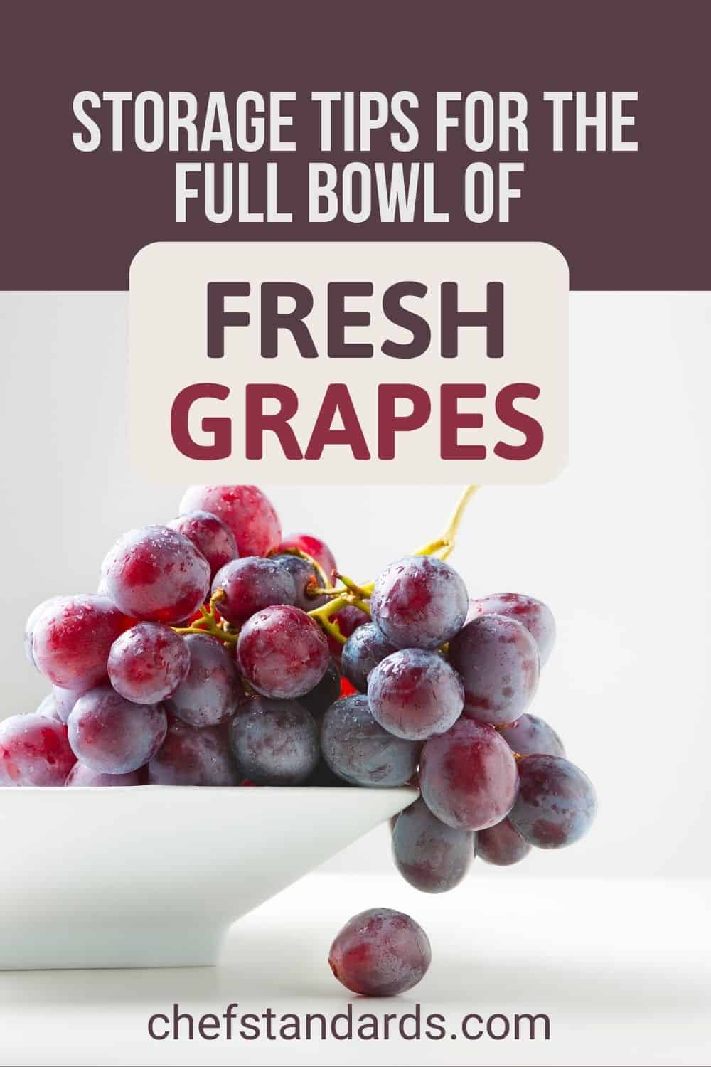 How To Store Grapes And Enjoy Them Sweet And Fresh
