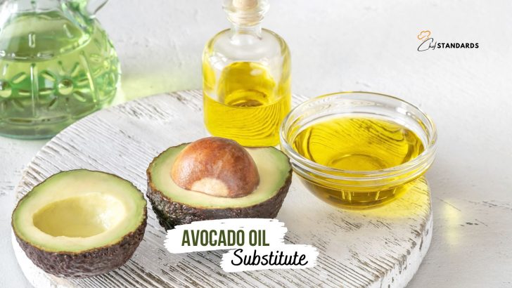 10 Best Avocado Oil Substitutes Suitable For Any Dish