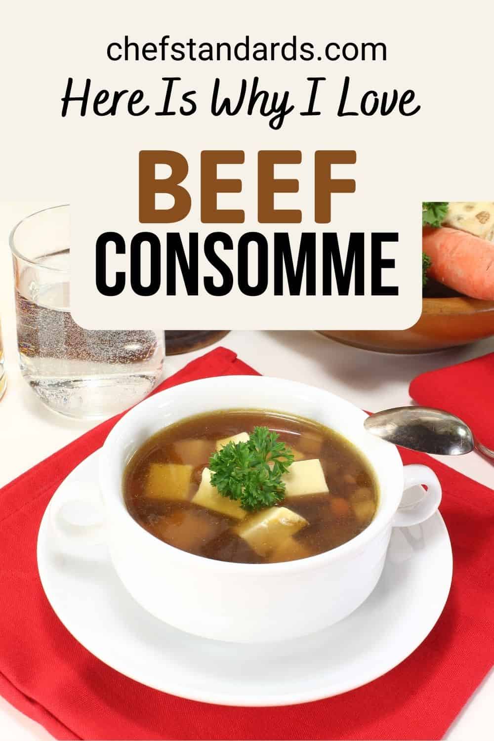 What Is Beef Consomme And How Can You Use It + Recipe 
