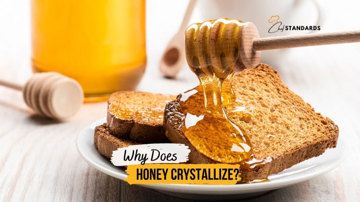 Why Does Honey Crystallize? Is That A Normal Thing