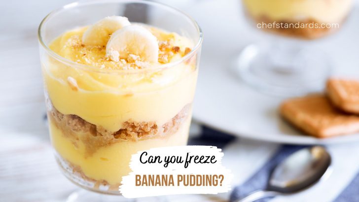 Can You Freeze Banana Pudding And How To Do It?
