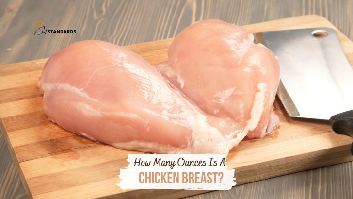 How Many Ounces Is A Chicken Breast? Chicken Breast Weight