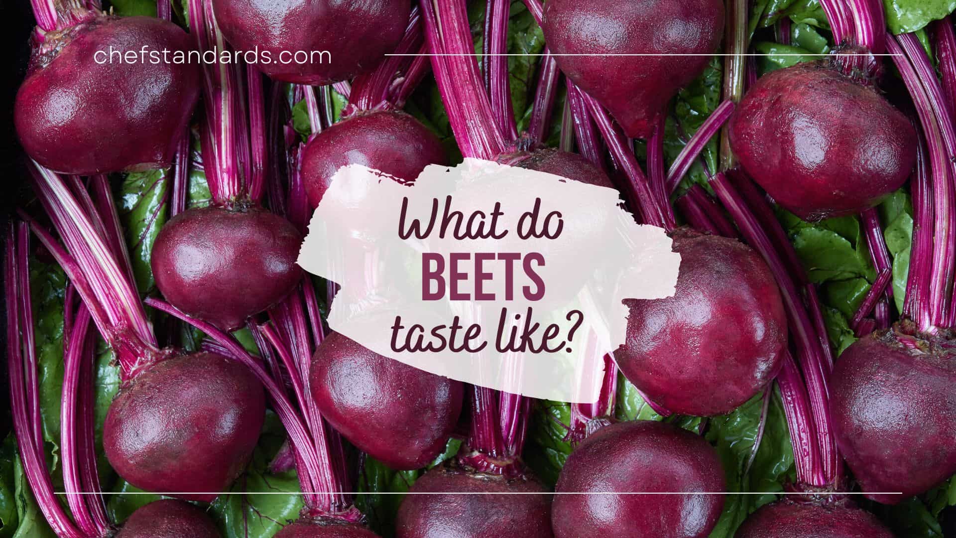 the taste of beets