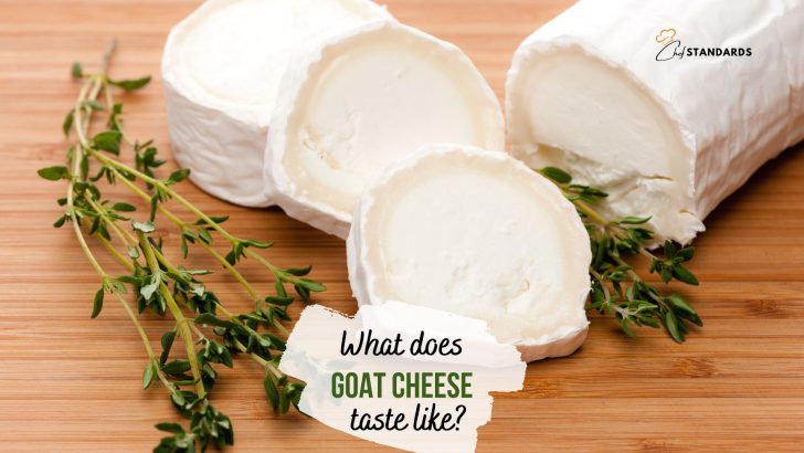 What Does Goat Cheese Taste Like? Goat Cheese Taste Answered