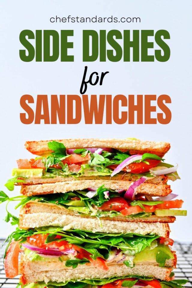 45 Best Sides For Sandwiches I’ve Ever Eaten