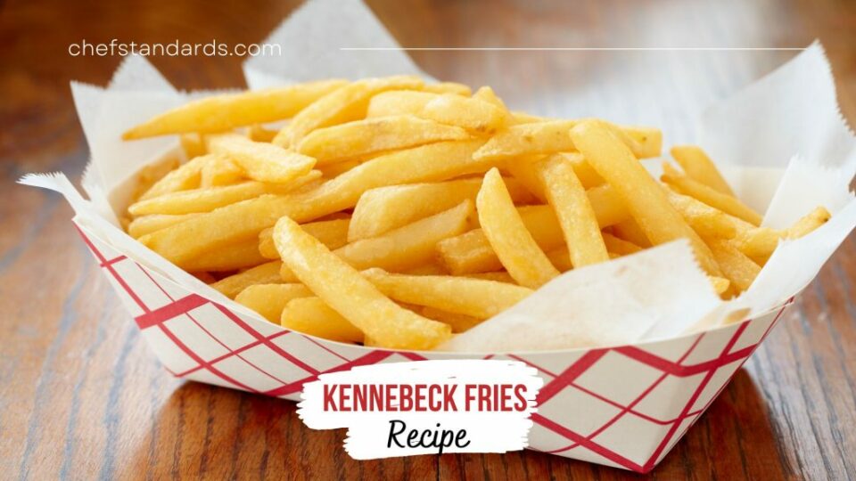 Crispy Kennebec Fries Recipe You Won't Stop Enjoying