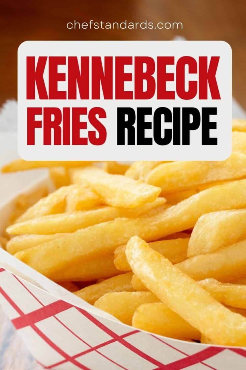 Knusprige Kennebec-Pommes frites - ein Rezept, das Sie nicht mehr loslässt 