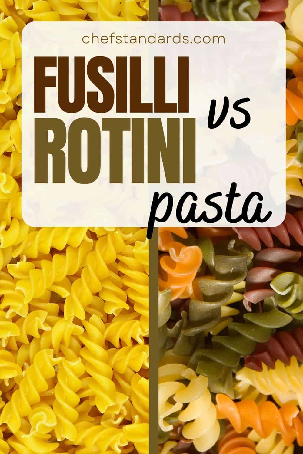 Fusilli Vs Rotini