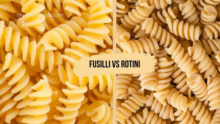 Fusilli Vs Rotini And Their 4 Differences