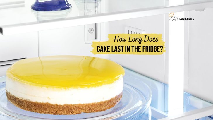 How Long Does Cake Last In The Fridge? + Cake Storage Tips