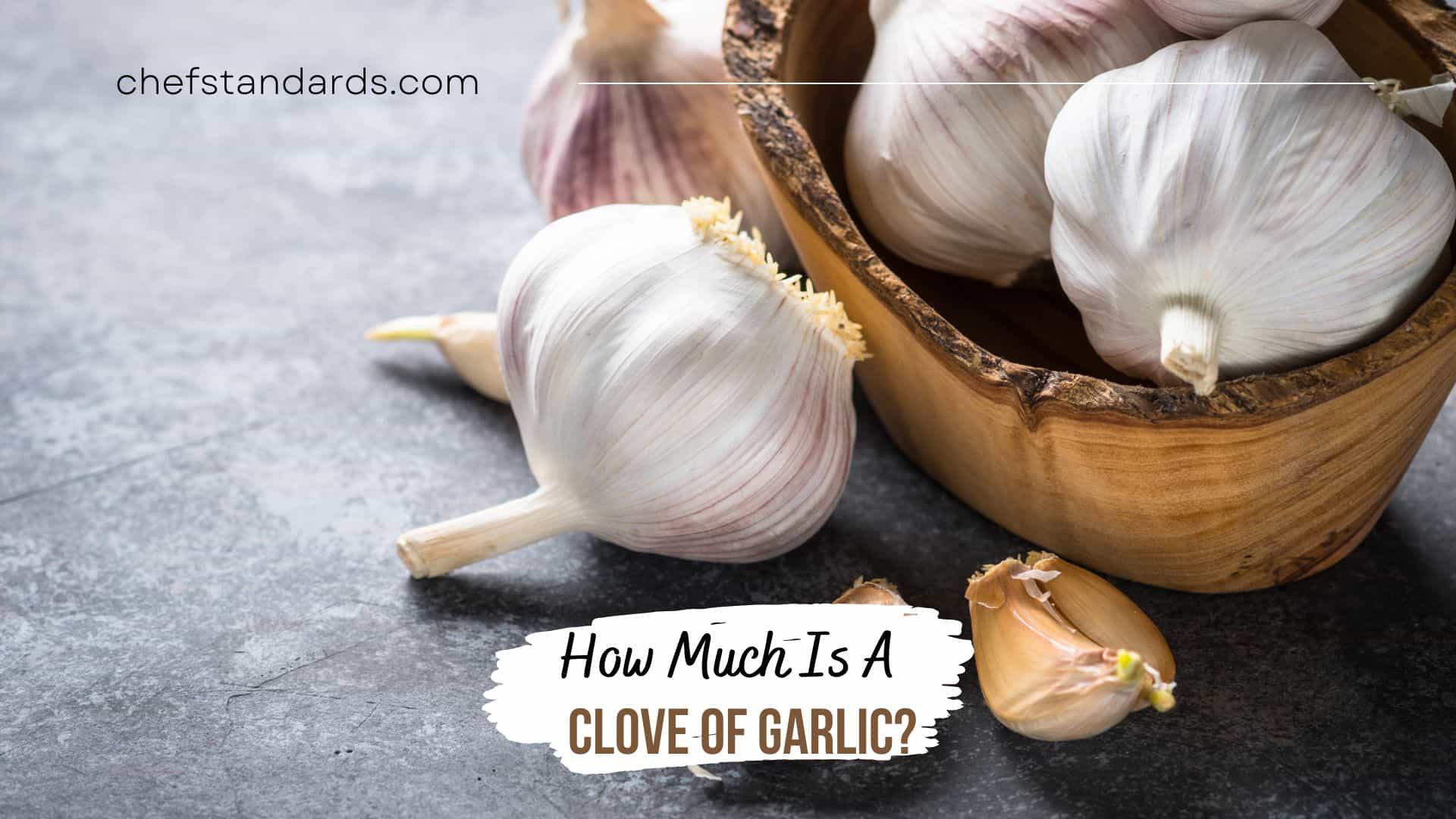 how much is a clove of garlic