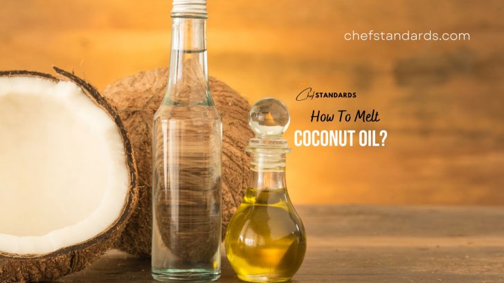 How To Melt Coconut Oil In 5 Different Ways