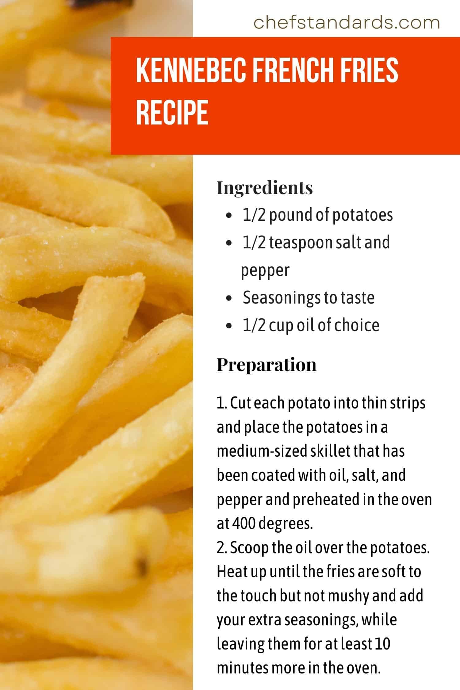 Kennebec French Fries Recipe