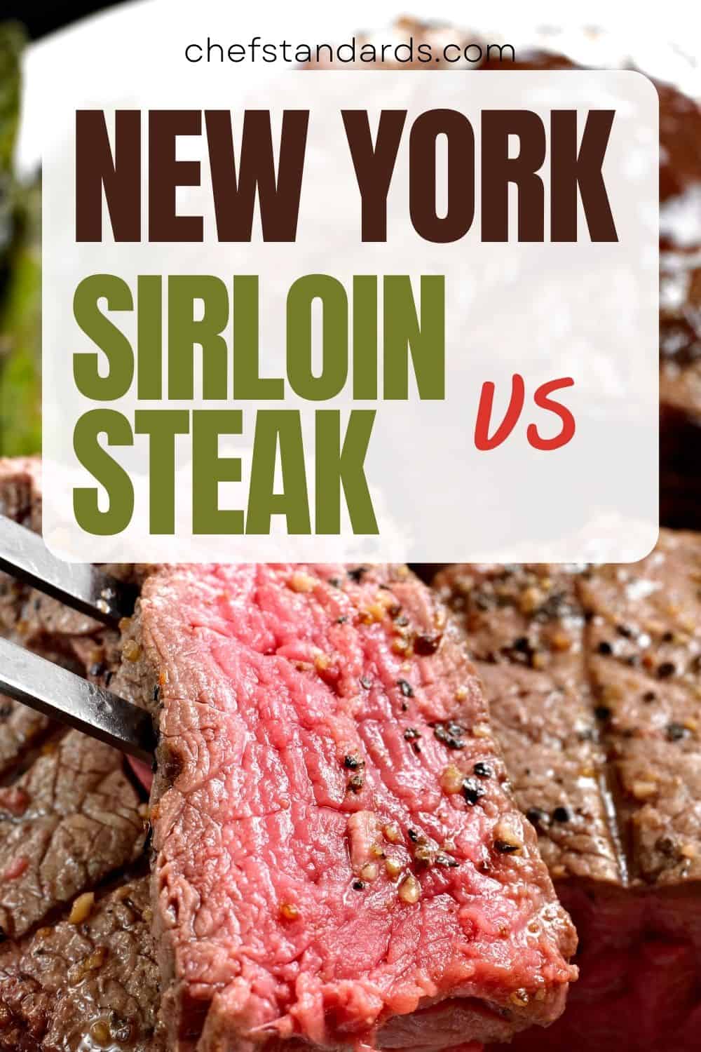 New York Steak vs Sirloin Steak 5 diferencias principales 