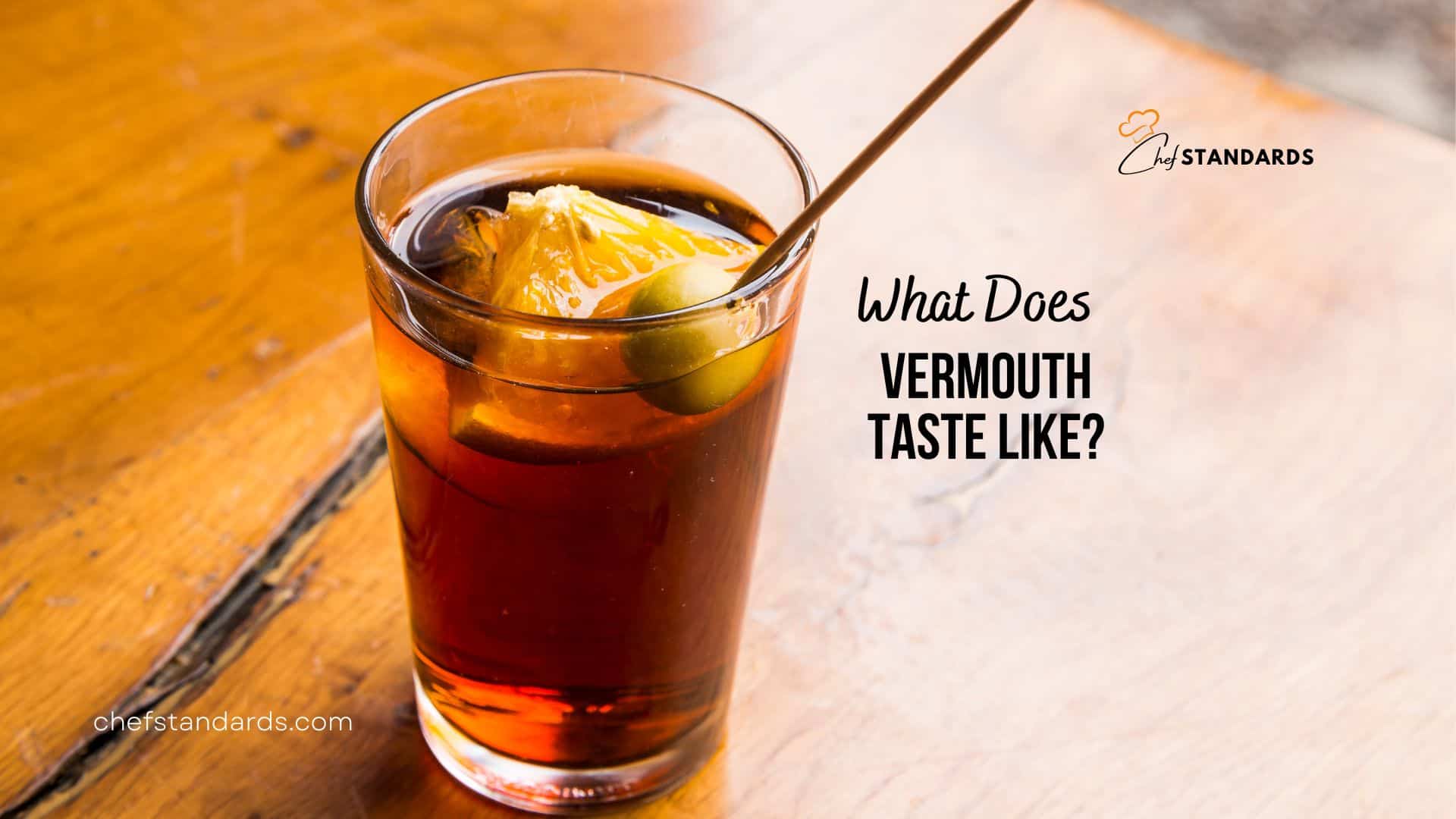 What Does Vermouth Taste Like