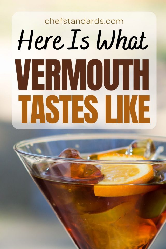 What Does Vermouth Taste Like + What It Really Is?