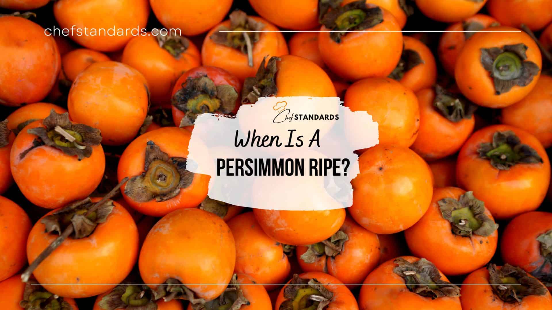 persimmon ripe