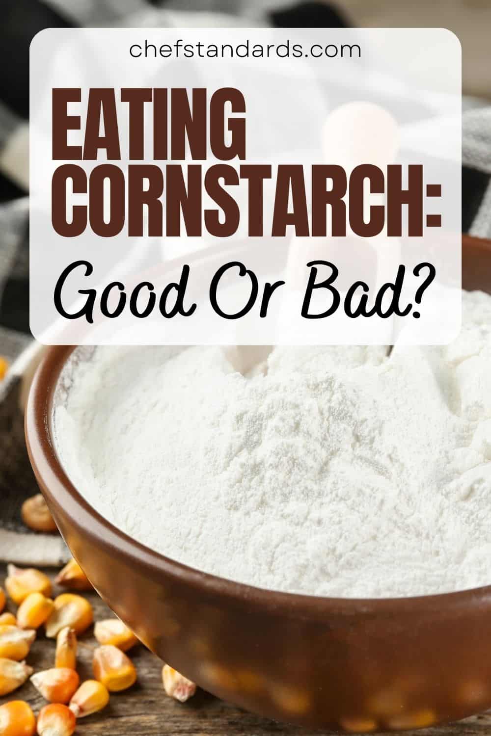 7 Interesting Reasons Why People Eat Cornstarch