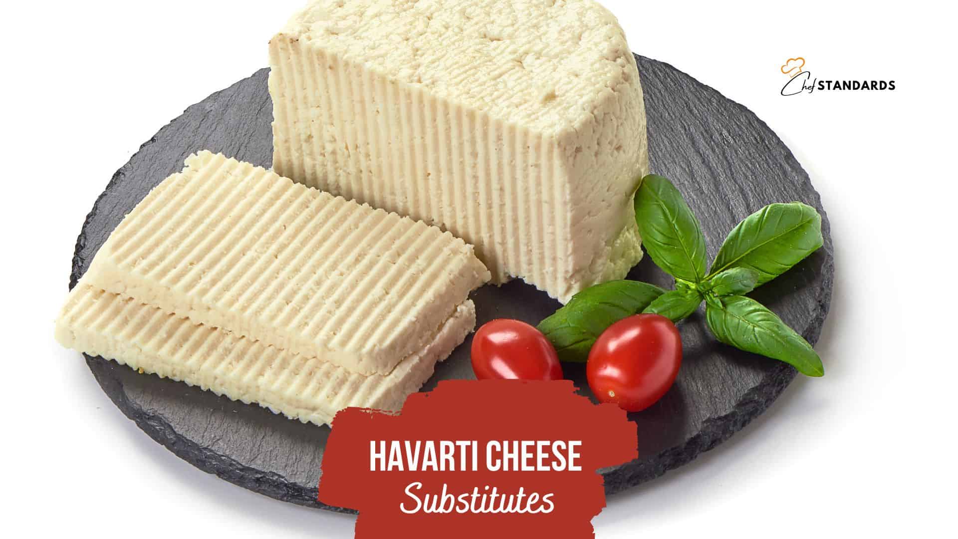 havarti cheese on a plate