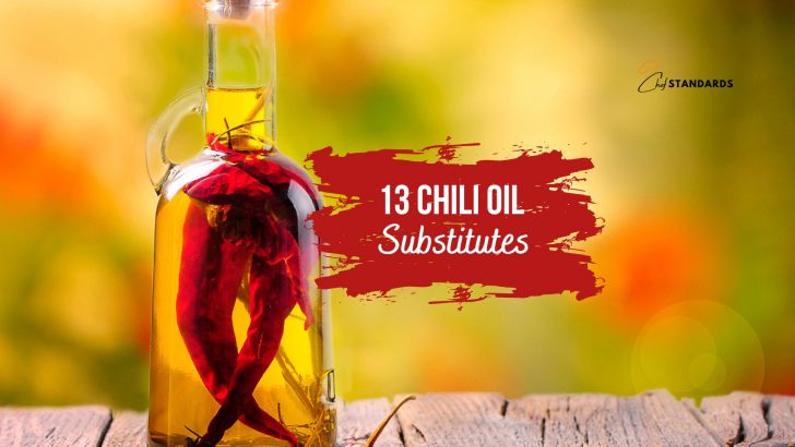 13 Chili Oil Substitutes That Will Excite Your Taste Buds