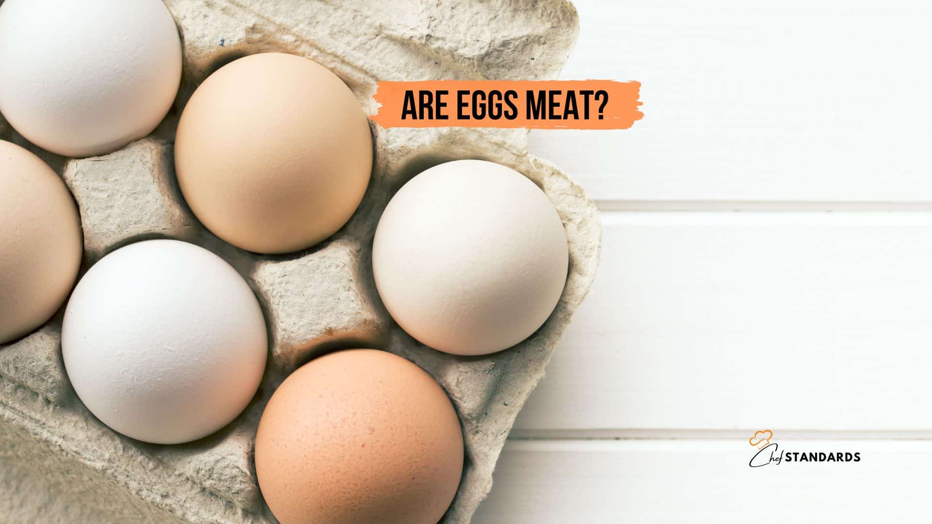 are eggs meat