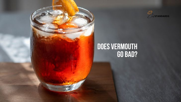 Does Vermouth Go Bad? How To Recognize Bad Vermouth?