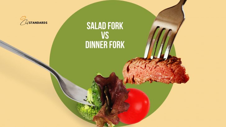 Salad Fork Vs Dinner Fork: 6 Key Differences Between Forks