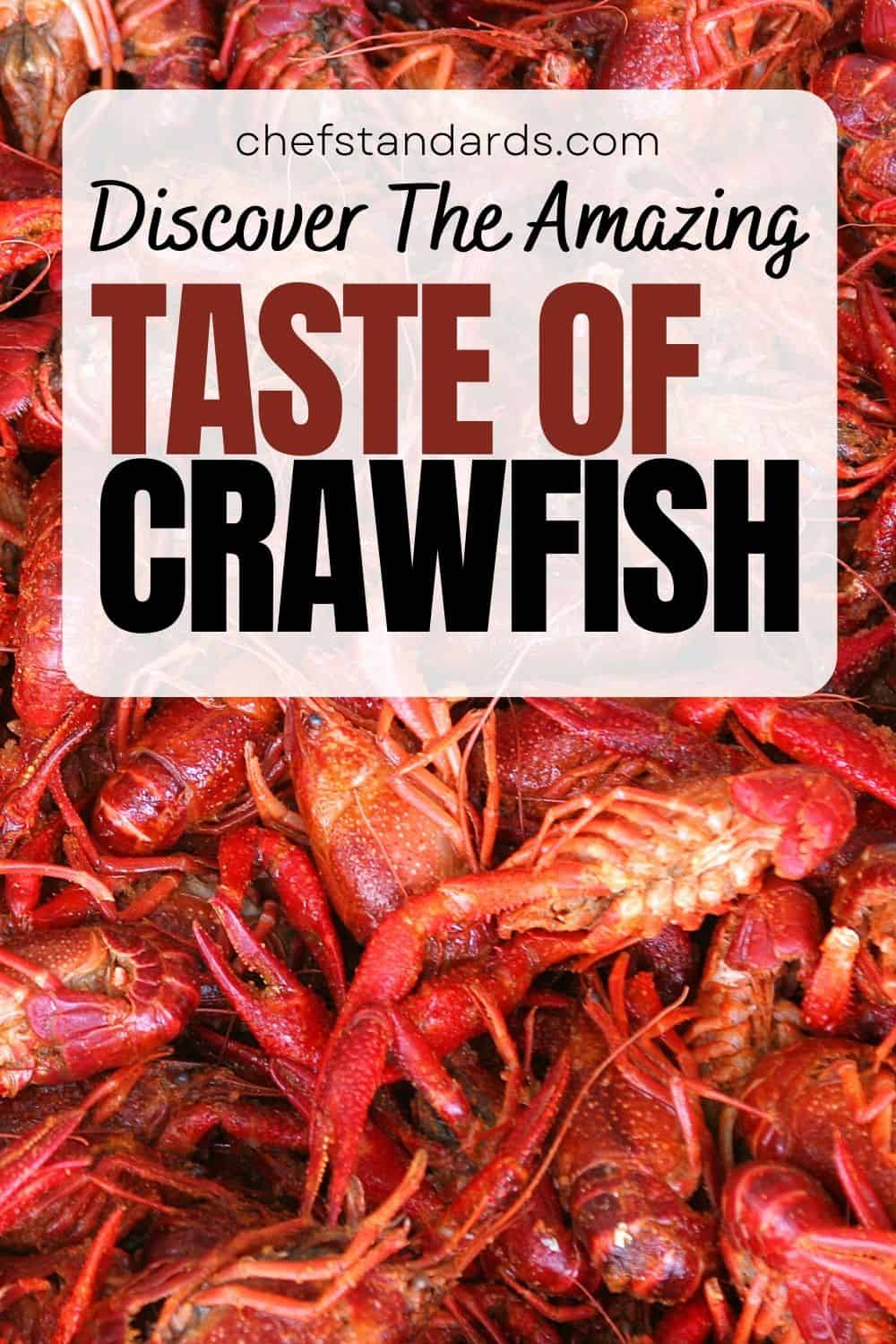 What Does Crawfish Taste Like And How To Enjoy It