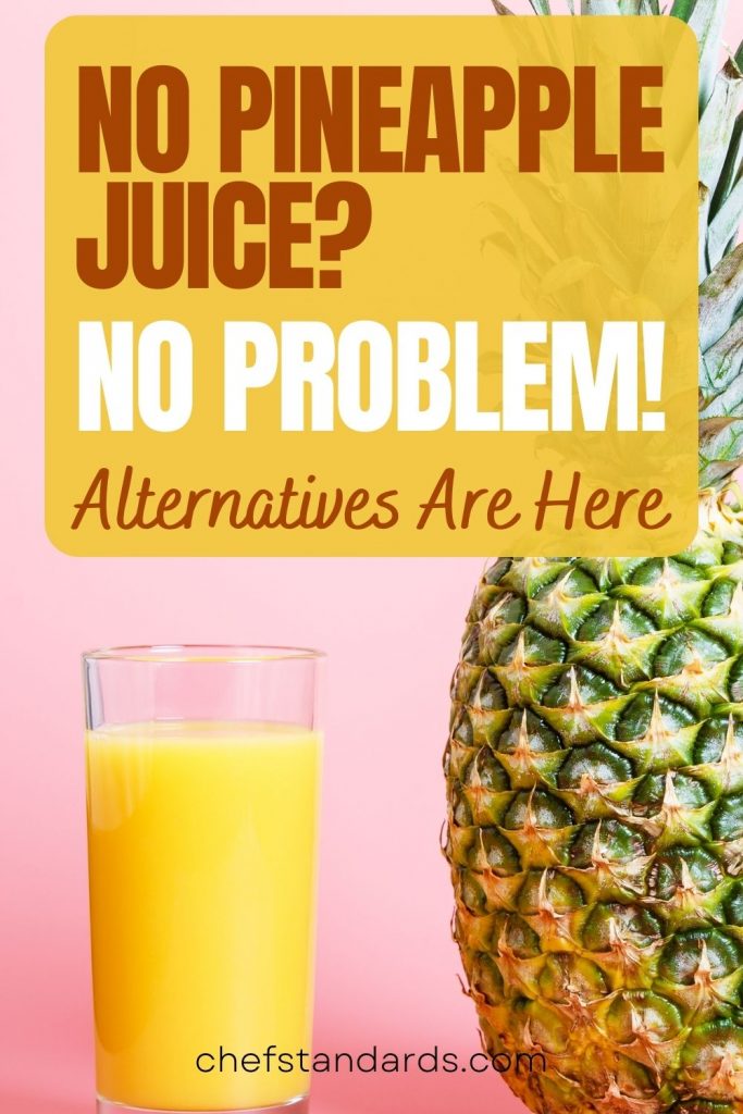 Top 10 Pineapple Juice Substitutes To Enrich Your Recipes