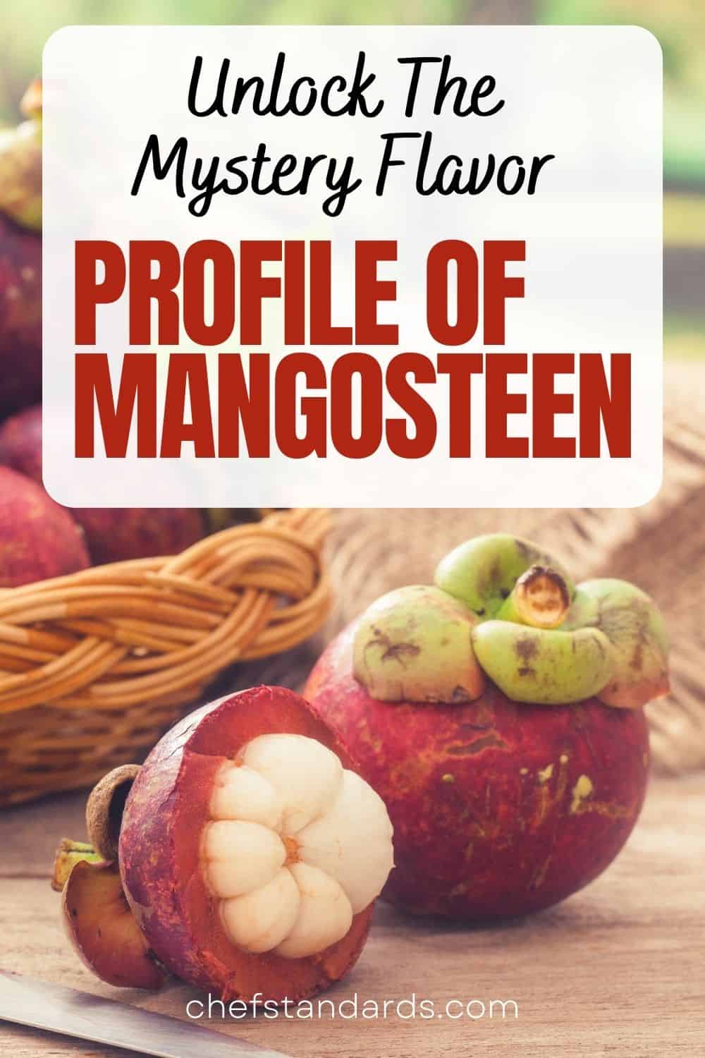 Wie schmeckt die Mangostan-Frucht in all ihren Erscheinungsformen?