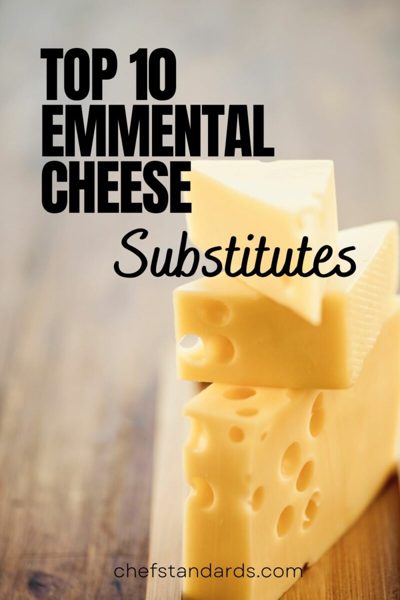 10 Emmental Cheese Substitutes To Unlock Your Cravings
