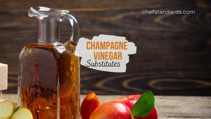 10 Best Champagne Vinegar Substitutes To Taste The Twist