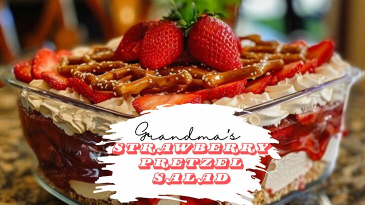 Grandma’s Strawberry Pretzel Salad Will Make Your Mouth Water