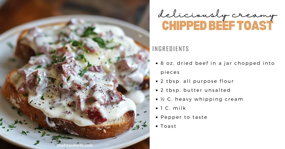 Deliciously Creamy Chipped Beef Toast